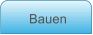Bauen