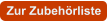 Zur Zubehörliste
